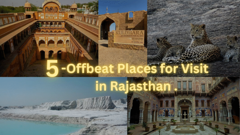Read more about the article 5 Offbeat Places to Visit in Rajasthan for an Unforgettable Experience